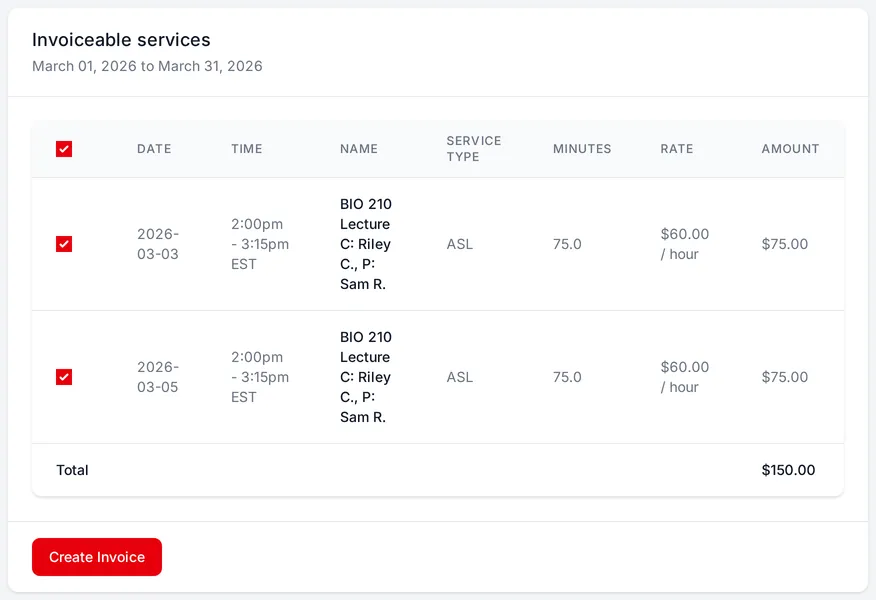 Invoiceable services for March 2026 with two BIO 210 Lecture sessions selected, each 75 minutes of ASL, a total, and the Create Invoice button.