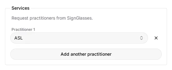 The Services section of the new session form with one row, ASL as the service, and an Add another practitioner button below it.