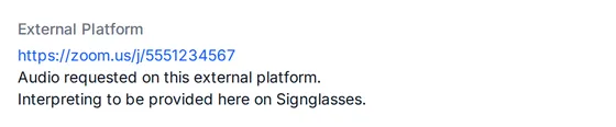 The External Platform section of a session page: a Zoom link, then the text Audio requested on this external platform. Interpreting to be provided here on Signglasses.