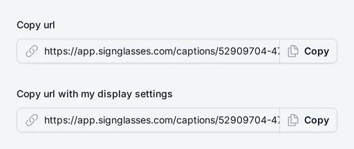 The Share panel of the caption window: Copy url and Copy url with my display settings, each a link to the session's captions with a Copy button.